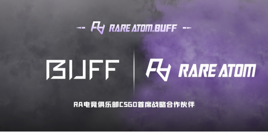 为CNCS加BUFF！  网易BUFF与RA战队达成深度战略合作